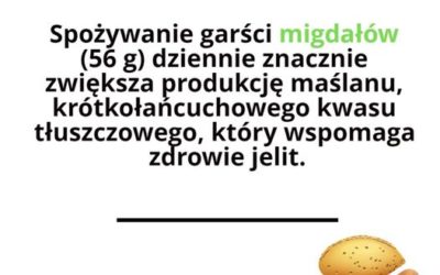 Spożywanie garści migdałów wspomaga zdrowie jelit!